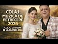 Colaj Petrecere 2026 🥂 Muzica de Petrecere 2026 Colaj Petrecere • Sârbe de Joc