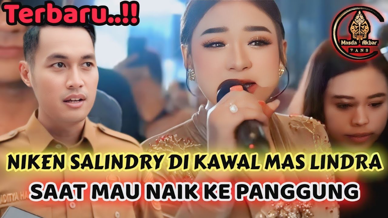 NIKEN SALINDRY DAPAT KAWALAN DARI MAS LINDRA LANGSUNG SAAT MAU NAIK KE PANGGUNG