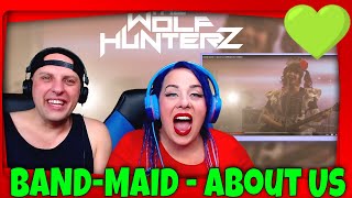 BAND-MAID - About Us (Official Live Video) THE WOLF HUNTERZ Reactions