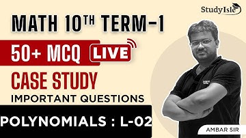 Chapter -2 Polynomials MCQs Practice| Part 02 | Class 10 | Maths| Term 1 |CBSE | Study Isle