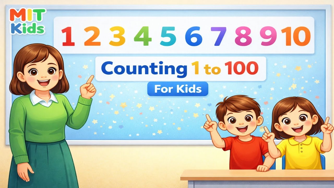 Counting Numbers 1 to 100 for Kids 🔢 | Learn Numbers in English | MIT Kids
