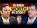 Is MBA Worth It in 2026? | Ft. Shreevats Jaipuria | Sanjay Kathuria Podcast EP29