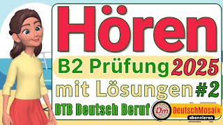 : H"oren B2 | "Ubungstest mit L"osungen 2025 | Telc Deutsch Beruf Teil 1-4