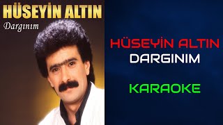 Hüseyin Altın - Dargınım (Orjinal Karaoke) Resimi