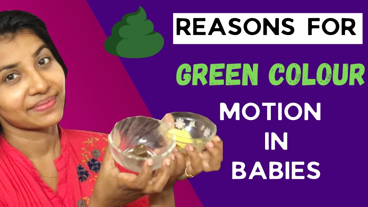 Reasons for Baby Green Poop Baby Green Colour Motion in Tamil Green