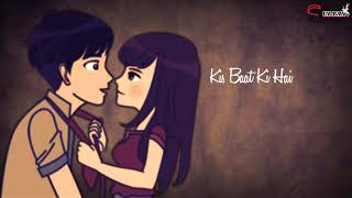 Whatsapp status📲 { main bawli hoon teri tu jaan hai na me right }💯
