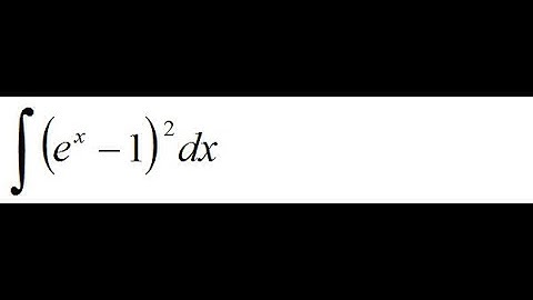 Integrals of Exponential and Logarithmic Functions | Calculus Tutorial 13