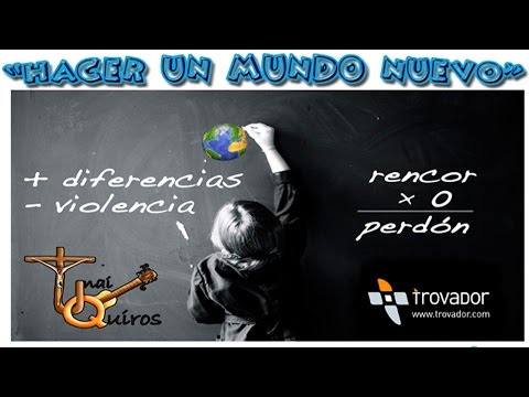 Hacer un mundo nuevo (Unai Quirós)