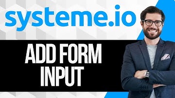 How To Add a Form Input On Systeme.io