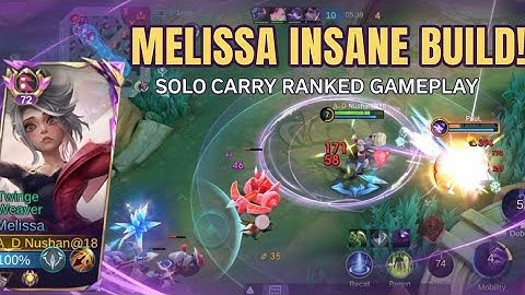 TOP GLOBAL MELISSA BEST 1 HIT BUILD TO DESTROY META HEROES IN SOLO RANKED Build Top Global MELISSA 