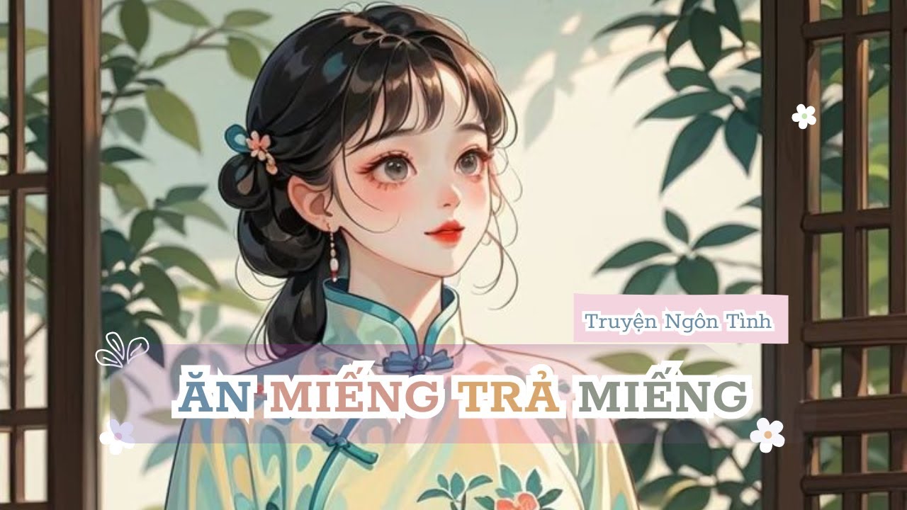 [ TRUYỆN AUDIO ] : ĂN MIẾNG TRẢ MIẾNG - FULL || LẠC Y Y