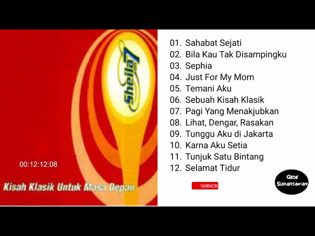 Full Album Sheila On 7 - Kisah Klasik Untuk Masa Depan class=