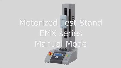 Users Guide - Motorized Test Stand EMX series Manual Mode