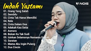 Indah Yastami Full Album 'Orang Yang Salah, Sembilu ' Lagu Galau Viral Tiktok 2024