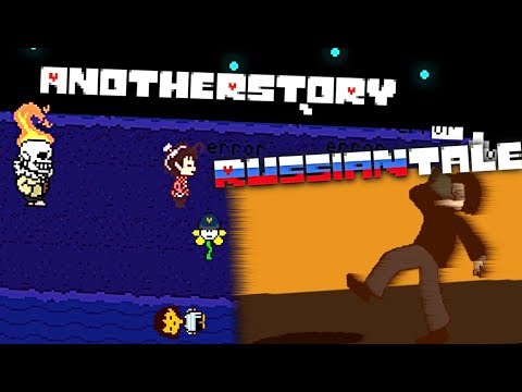 UNDERTALE AU FAN GAMES | AnotherStory + RussianTale + Bonus