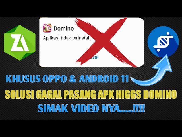 TUTORIAL CARA PASANG APK HIGGS DOMINO DI ANDROID 11,SOLUSI APK TIDAK TERPASANG @tutorialchannel1982 class=