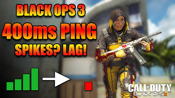 400ms PING/LAG SPIKES? CONNECTION ISSUES IN BO3? Black Ops 3 | oBaves