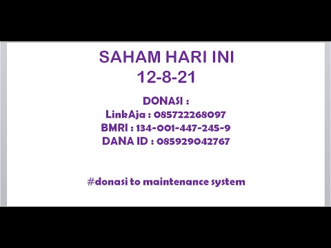 #SAHAM HARI INI 12 AUG 2021