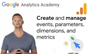 2.2 Create and manage events in Google Analytics 4 - [New GA4] Analytics Academy on Skillshop