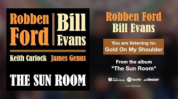 Thumbnail of Robben Ford & Bill Evans "Gold On My Shoulder" Official Song Stream