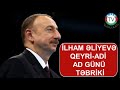 İlham Əliyevi belə təbrik edən olmamışdır. (SONA QƏDƏR İZLƏ)