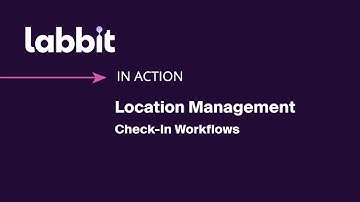 Labbit in Action: Check In Workflows
