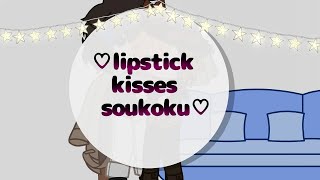 lipstick kisses||Soukoku fluff||old ass trend||READ PINNED COMMENT||♡Yuchi-chan♡