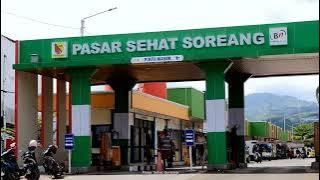Profil Pasar Berprestasi 'Pasar Sehat Soreang' Kabupaten Bandung