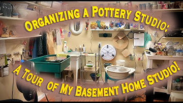 Pottery Studio Organization:  A Tour of My Basement Home Studio Space!