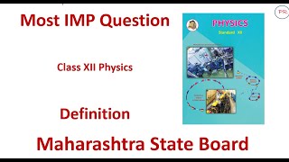 Most important definitions  part - 1  Class 12 Physics| Maharashtra board | Board exam 2024