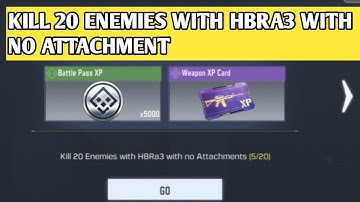 KILL 20 ENEMIES WITH HBRA3 WITH NO ATTACHMENTS MAXIMUM EFFICIENCY CALL OF DUTY MOBILE COD MOBILE COD
