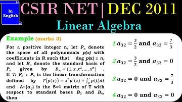 CSIR NET MATHEMATICS | Linear Algebra | Matrix of Linear Transformation DEC 2011
