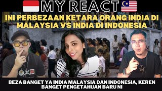 INI PERBEZAAN KETARA ORANG INDIA DI MALAYSIA VS INDIA DI INDONESIA