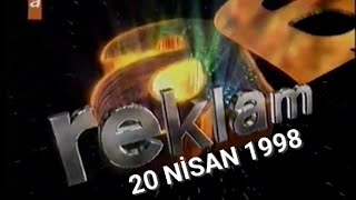 Atv Reklam Kuşağı - 20 Nisan 1998
