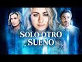 SOLO OTRO SUEÑO | HD | PELICULA SUSPENSO EN ESPANOL LATINO