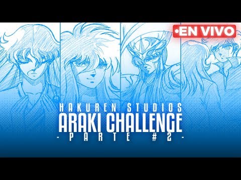 Hakuren Studios || Araki Challenge - Parte #2 (VERSIÓN EN VIVO)