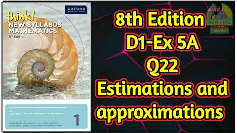 Q22 || Ex-5A || D1-8th edition || Chap 5 || Estimation and Approximation || In Urdu