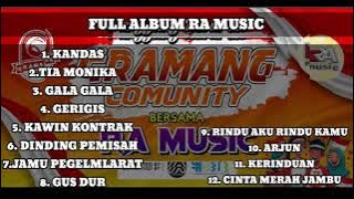 FULL ALBUM RA MUSIC   LIVE IN TIMANG  GRAMANG BERSATU 