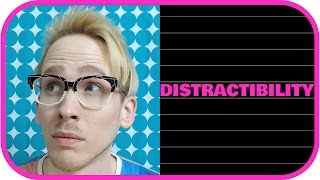 Distractibility | Personality Traits Psychology Series #9