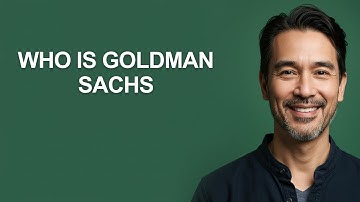 Who Is Goldman Sachs - KevinHowTo