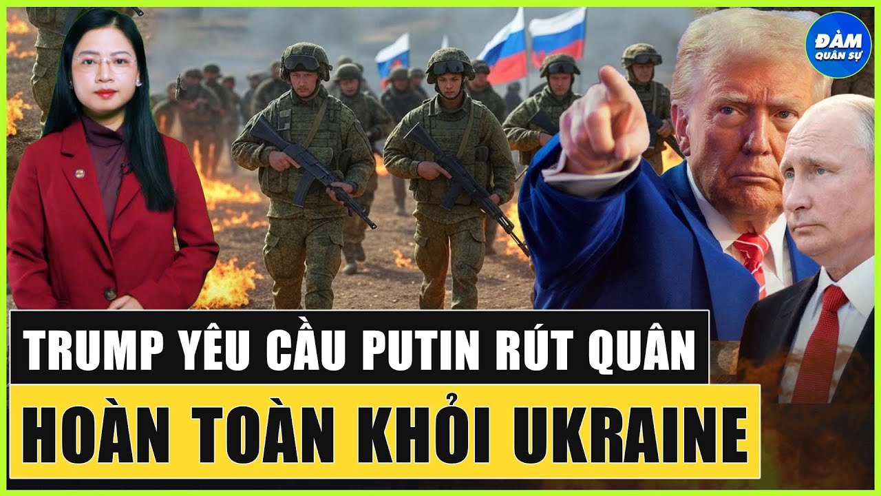 Outline Video Tin Vui Lớn Cho Ukraine, Trump Yêu Cầu Putin Rút Toàn Bộ Quân Về Nước (Tổng Hợp) || Đàm Quân Sự