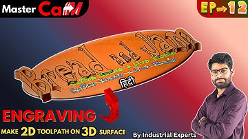 Mastercam2D & 3D Engraving Explained in Hindi |  EP_12 #magicianofcnc