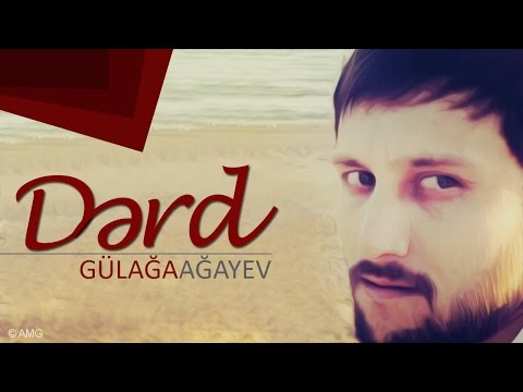 Gulaga - Dərd