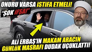 CHP'DEN BOMBA İFŞA! Ali Erbaş'ın Makam Aracı Günlük Masrafı İfşa Oldu!