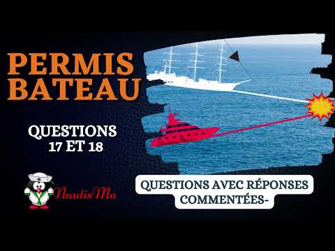 Permis Bateau - Questions avec Réponses (Livre : 12 EXAMENS PERMIS BATEAU Option Côtière) Quiz Nr 09