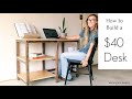 How to Build an Easy DIY Desk for $40!!