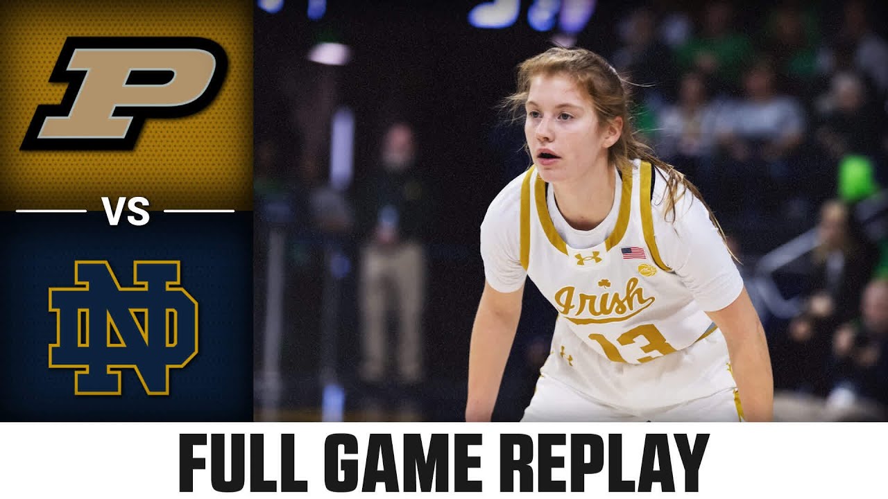 Purdue vs. Notre Dame Full Game Replay | 2023-24 ACC Women’s Basketball ...