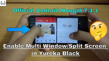 Enable Multi Window/Split Screen on Yureka Black 😍 | Official Android Nougat 7.1.1 update...