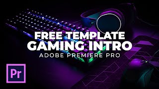 Adobe Premiere Pro Gaming Intro Template Free Download