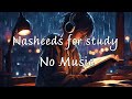 18 minutes Nasheeds for peaceful study no music 💙😌